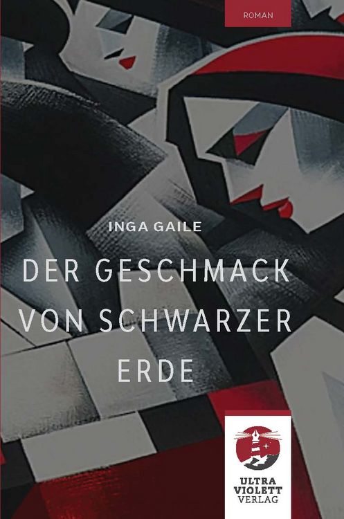 Produktbild: Der Geschmack von schwarzer Erde. Der Bestseller aus Lettland endlich in der deutschen &Uuml;bersetzung.