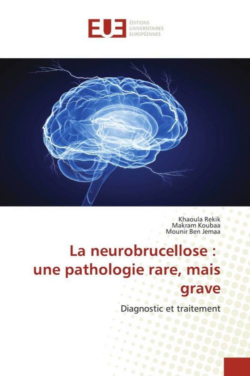 Produktbild: La neurobrucellose : une pathologie rare, mais grave