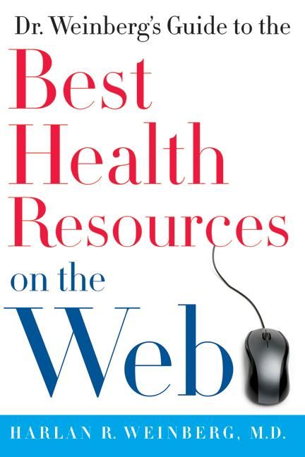Produktbild: Dr. Weinberg's Guide to the Best Health Resources on the Web