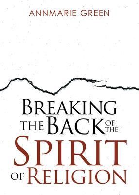 Produktbild: Breaking the Back of The Spirit of Religion