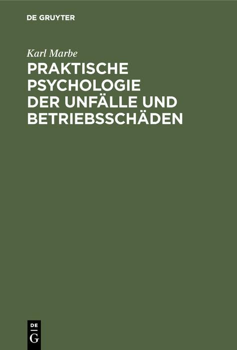 Produktbild: Praktische Psychologie der Unf&auml;lle und Betriebssch&auml;den