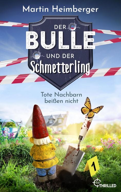 Produktbild: Der Bulle und der Schmetterling - Tote Nachbarn beißen nicht