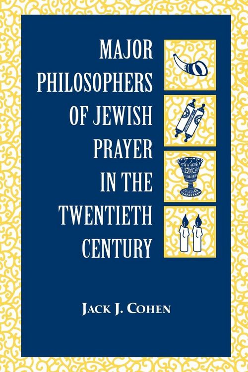 Produktbild: Major Philosophers of Jewish Prayer in the 20th Century