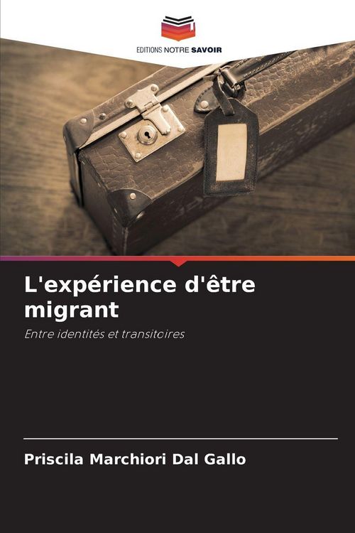 Produktbild: L'exp&eacute;rience d'&ecirc;tre migrant
