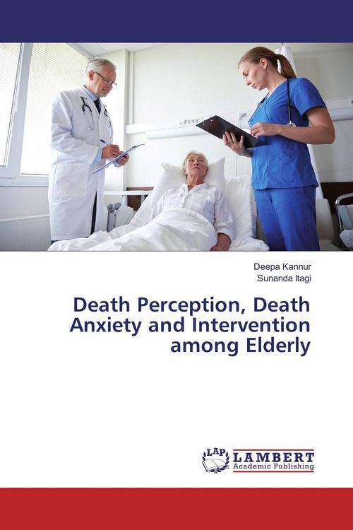 Produktbild: Death Perception, Death Anxiety and Intervention among Elderly