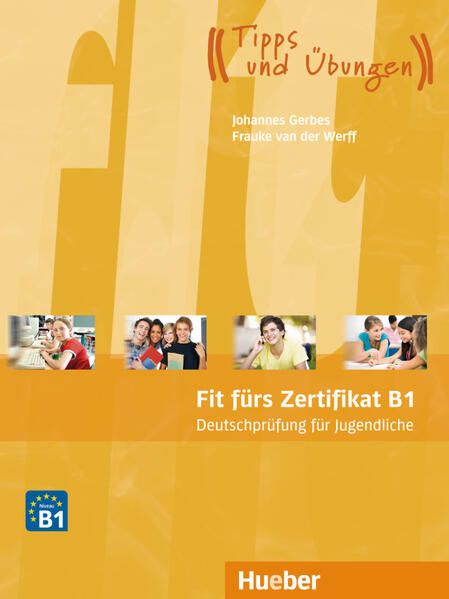 Produktbild: Fit f&uuml;rs Zertifikat B1, Deutschpr&uuml;fung f&uuml;r Jugendliche