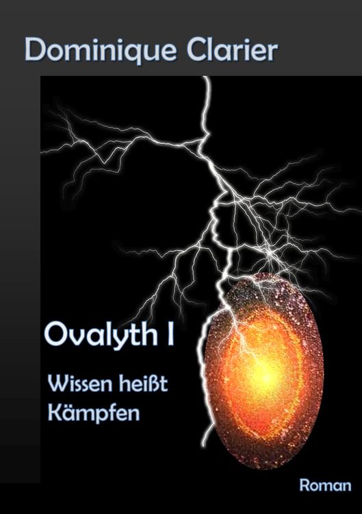 Produktbild: Ovalyth I - Wissen hei&szlig;t K&auml;mpfen
