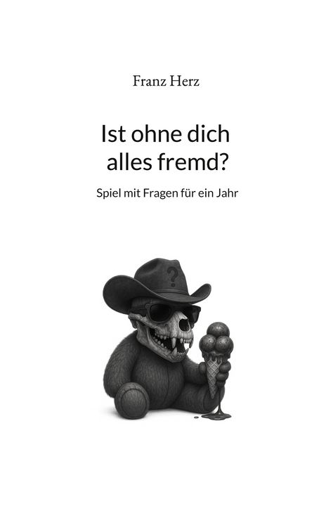 Produktbild: Ist ohne dich alles fremd?