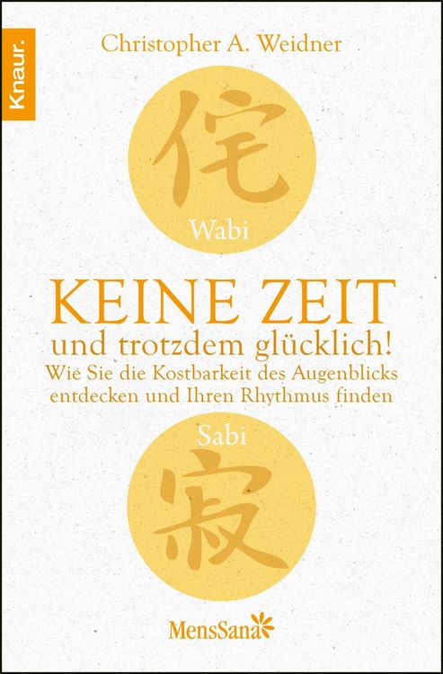 Produktbild: Wabi Sabi - Keine Zeit und trotzdem gl&uuml;cklich!