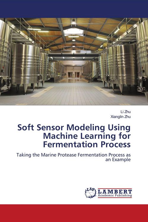 Produktbild: Soft Sensor Modeling Using Machine Learning for Fermentation Process