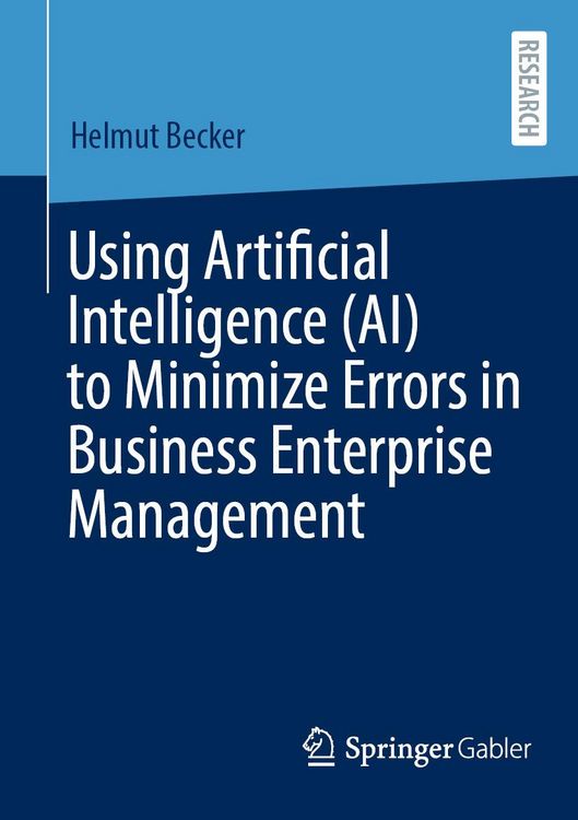 Produktbild: Using Artificial Intelligence (AI) to Minimize Errors in Business Enterprise Management
