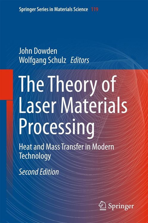 Produktbild: The Theory of Laser Materials Processing