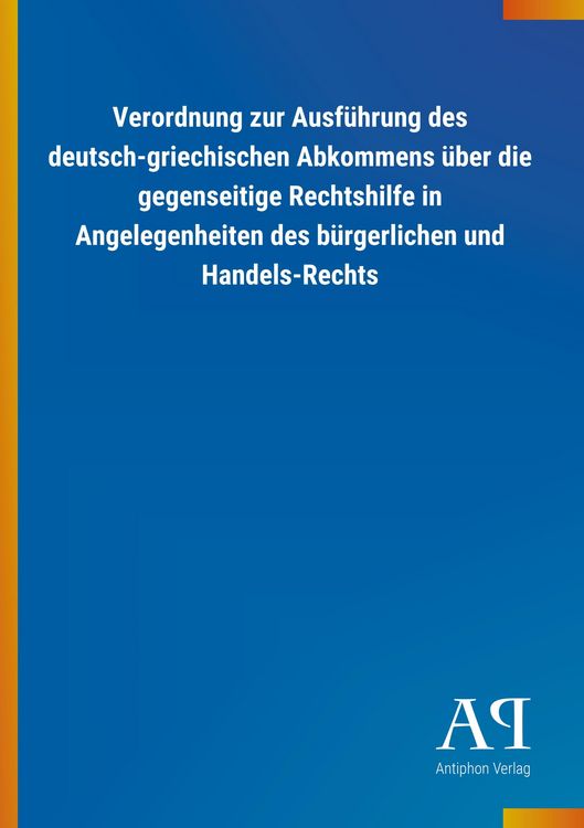 Produktbild: Verordnung zur Ausf&uuml;hrung des deutsch-griechischen Abkommens