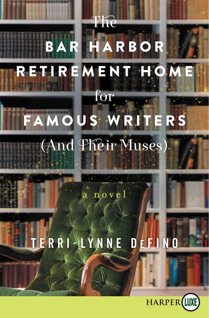 Produktbild: The Bar Harbor Retirement Home for Famous Writers (and Their Muses)