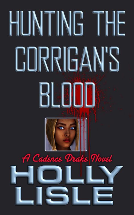 Produktbild: Hunting the Corrigan's Blood (A Cadence Drake Novel, #1)