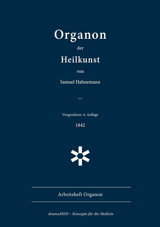 Produktbild: Organon der Heilkunst. 6. Aufl., 1842