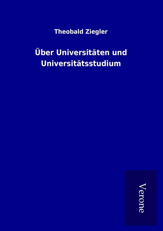 Produktbild: &Uuml;ber Universit&auml;ten und Universit&auml;tsstudium