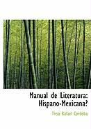 Produktbild: Manual de Literatura: Hispano-Mexicana