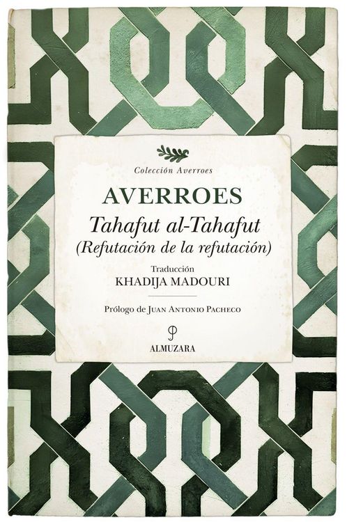 Produktbild: Tahafut Al-Tahafut. Refutacion de la Refutacion