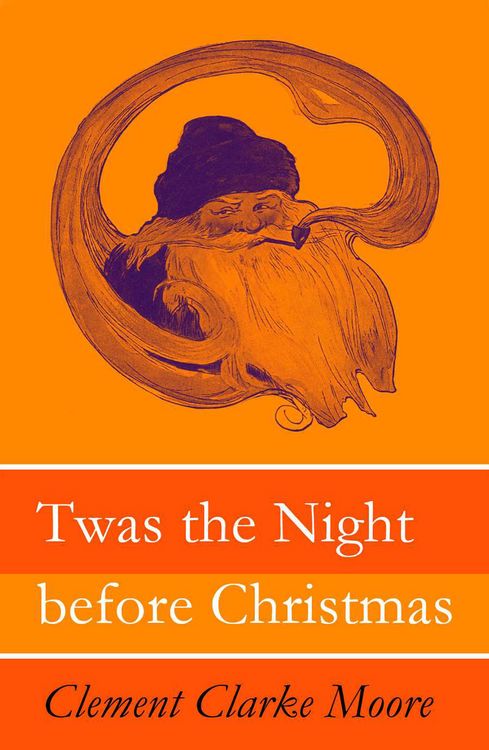 Produktbild: Twas the Night before Christmas (Original illustrations by Jessie Willcox Smith) (Annotated)