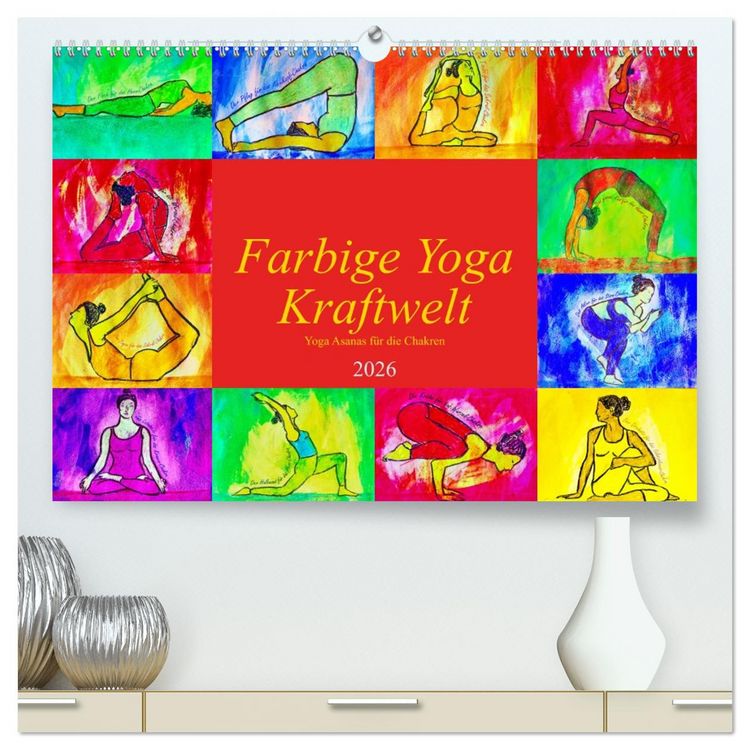 Produktbild: Farbige Yoga Kraftwelt - Yoga Asanas f&uuml;r die Chakren (hochwertiger Premium Wandkalender 2026 DIN A2 quer), Kunstdruck in Hochglanz