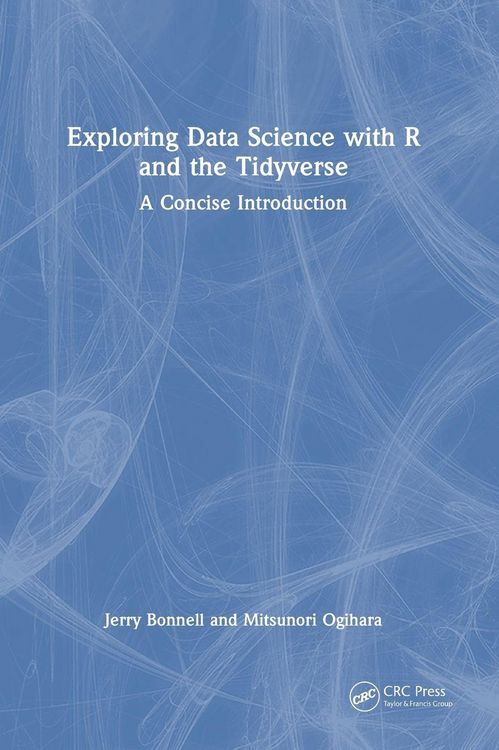 Produktbild: Exploring Data Science with R and the Tidyverse
