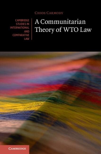 Produktbild: Communitarian Theory of WTO Law