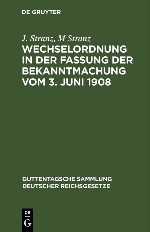 Produktbild: Wechselordnung in der Fassung der Bekanntmachung vom 3. Juni 1908