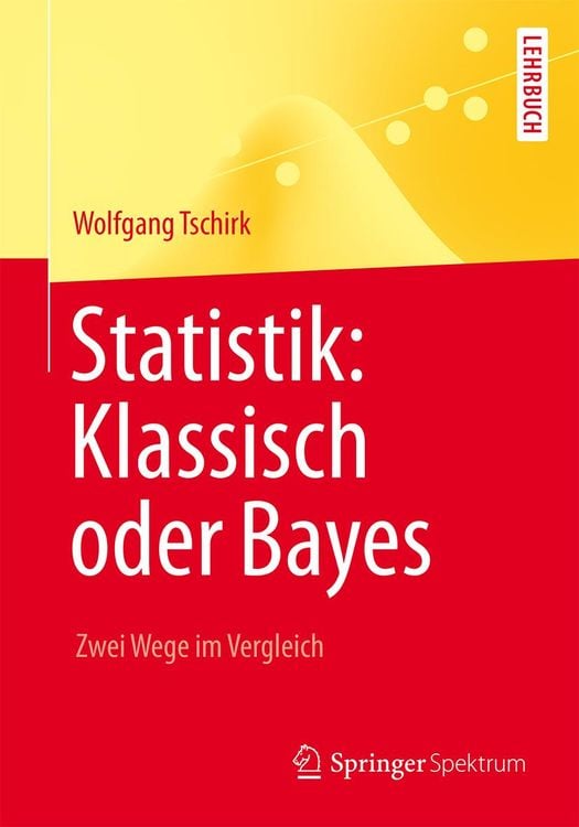 Produktbild: Statistik: Klassisch oder Bayes