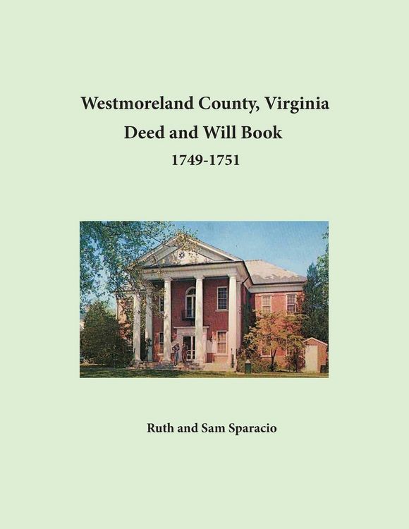 Produktbild: Westmoreland County, Virginia Deed and Will Abstracts, 1749-1751