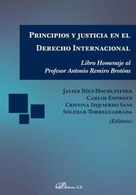 Produktbild: Principios y justicia en el derecho internacional : libro homenaje al profesor Antonio Remiro Brot&oacute;ns