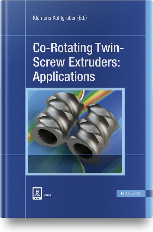 Produktbild: Co-Rotating Twin-Screw Extruders: Applications