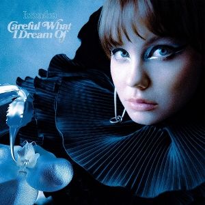 Produktbild: Careful What I Dream Of (Ltd. Edition)