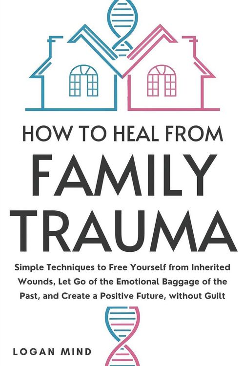 Produktbild: How to Heal from Family Trauma