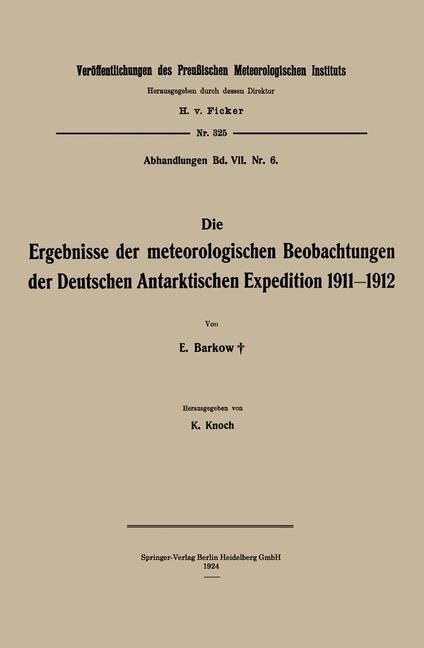 Produktbild: Die Ergebnisse der meteorologischen Beobachtungen der Deutschen Antarktischen Expedition 1911-1912