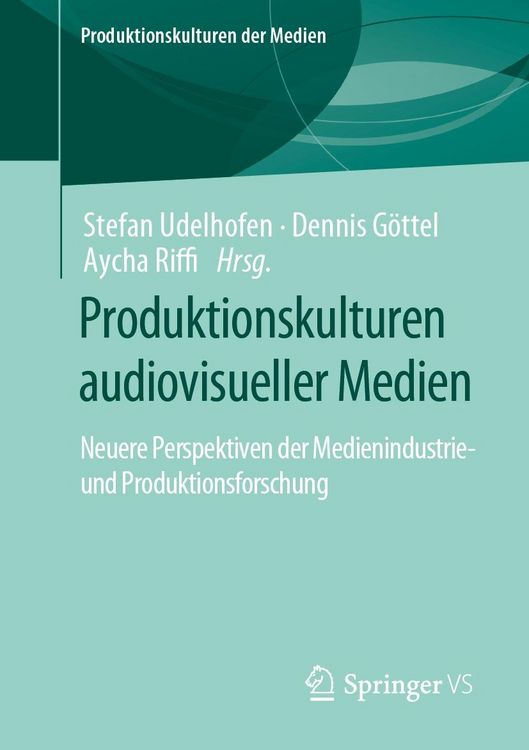 Produktbild: Produktionskulturen audiovisueller Medien