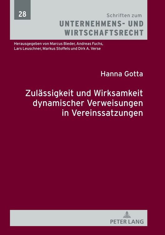 Produktbild: Zul&auml;ssigkeit und Wirksamkeit dynamischer Verweisungen in Vereinssatzungen