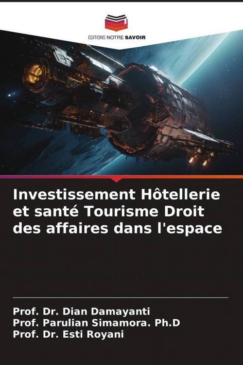 Produktbild: Investissement H&ocirc;tellerie et sant&eacute; Tourisme Droit des affaires dans l'espace