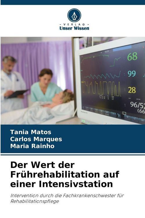 Produktbild: Der Wert der Fr&uuml;hrehabilitation auf einer Intensivstation
