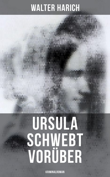 Produktbild: Ursula schwebt vor&uuml;ber (Kriminalroman)