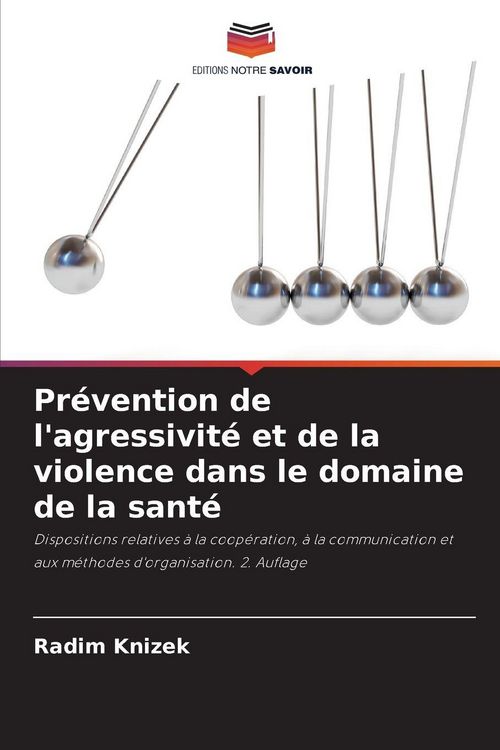 Produktbild: Pr&eacute;vention de l'agressivit&eacute; et de la violence dans le domaine de la sant&eacute;
