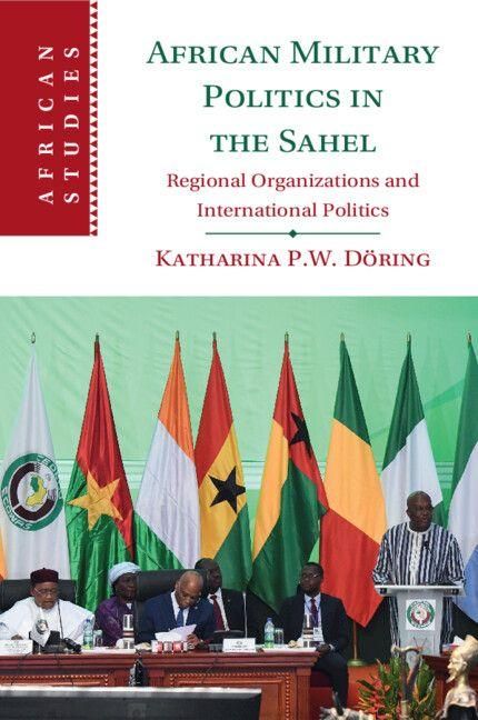 Produktbild: African Military Politics in the Sahel