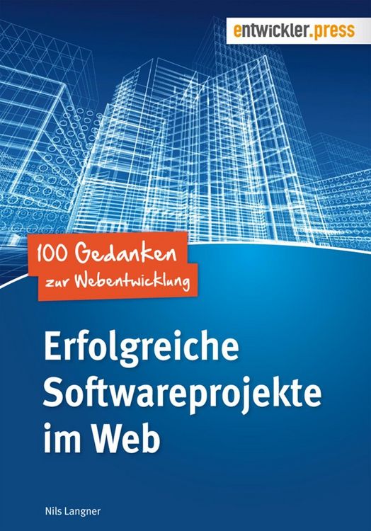 Produktbild: Erfolgreiche Softwareprojekte im Web
