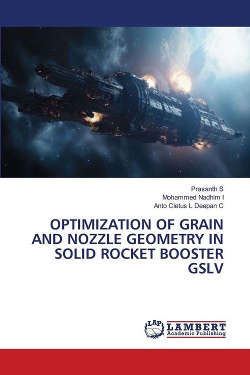Produktbild: Optimization Of Grain and Nozzle Geometry in Solid Rocket Booster Gslv