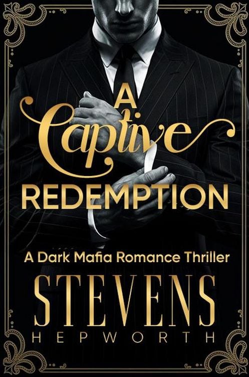 Produktbild: A Captive Redemption: A Dark Mafia Romance Thriller