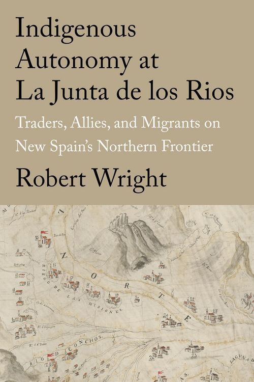 Produktbild: Indigenous Autonomy at La Junta de los Rios