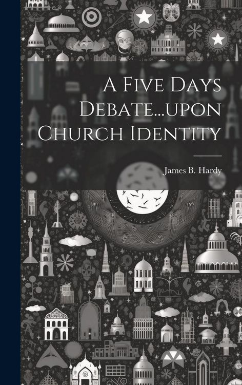 Produktbild: A Five Days Debate...upon Church Identity