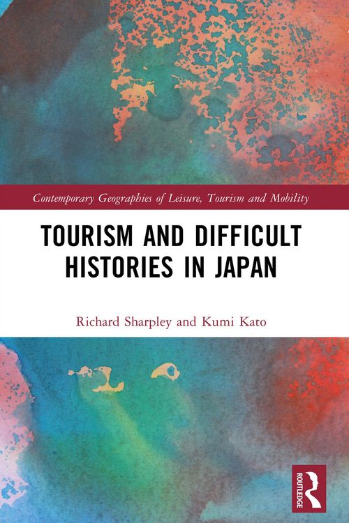 Produktbild: Tourism and Difficult Histories in Japan