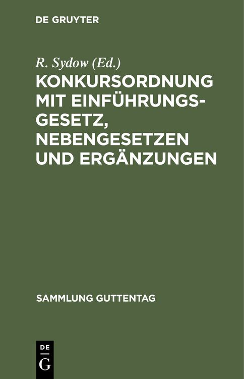 Produktbild: Konkursordnung mit Einf&uuml;hrungsgesetz, Nebengesetzen und Erg&auml;nzungen