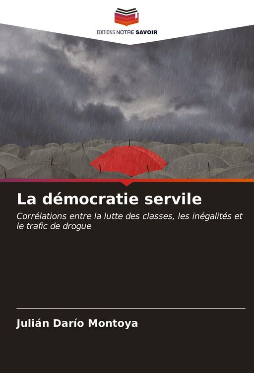 Produktbild: La d&eacute;mocratie servile